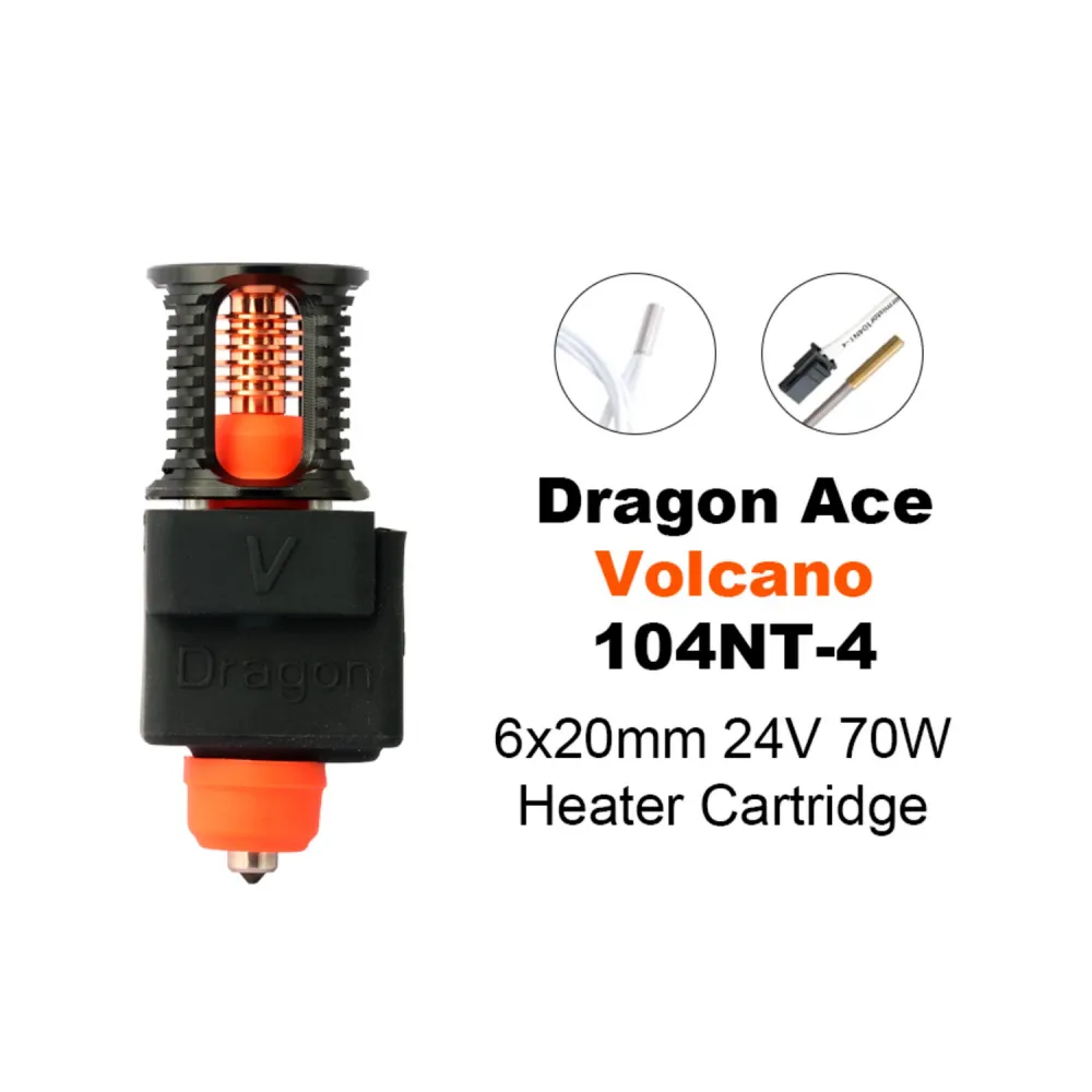 Dragon ACE Volcano 104NT-4 variant with 24 V 70 W, 6 by 20 mm heater cartridge